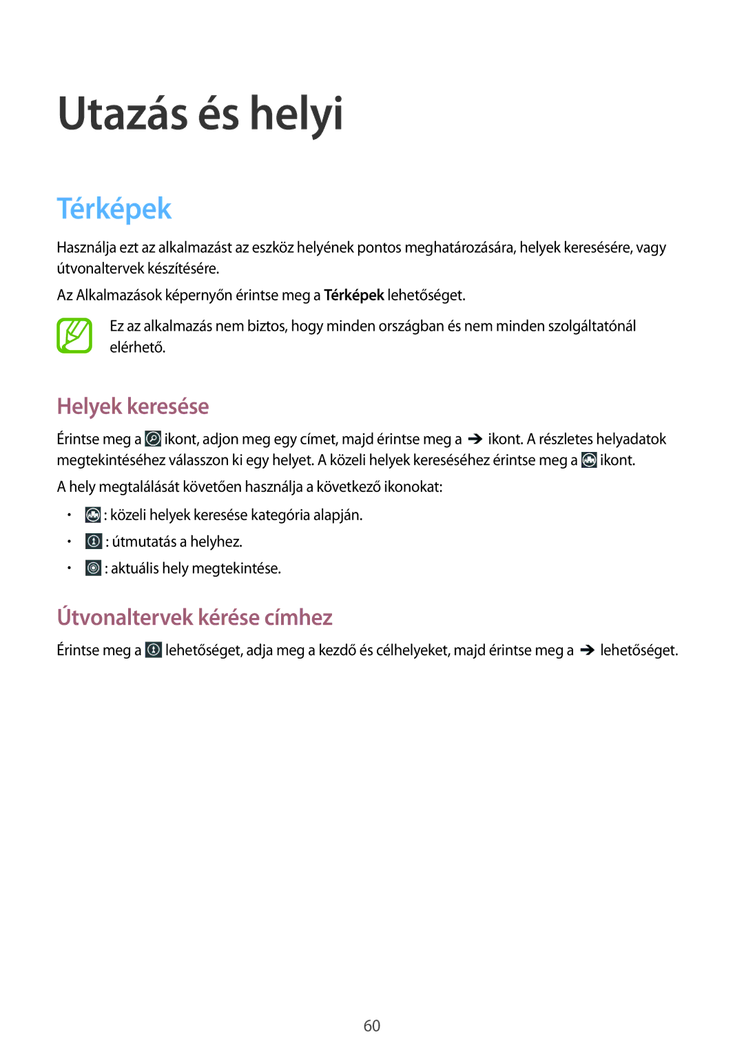 Samsung GT-I8750ALAATO, GT-I8750ALADBT manual Utazás és helyi, Térképek, Helyek keresése, Útvonaltervek kérése címhez 