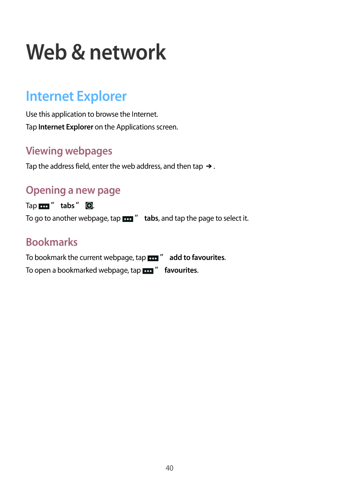 Samsung GT-I8750ALAATO, GT-I8750ALADTM manual Web & network, Internet Explorer, Viewing webpages, Opening a new, Bookmarks 