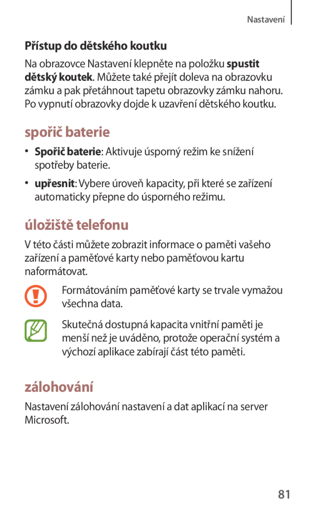 Samsung GT-I8750ALAETL, GT-I8750ALAATO manual Spořič baterie, Úložiště telefonu, Zálohování, Přístup do dětského koutku 