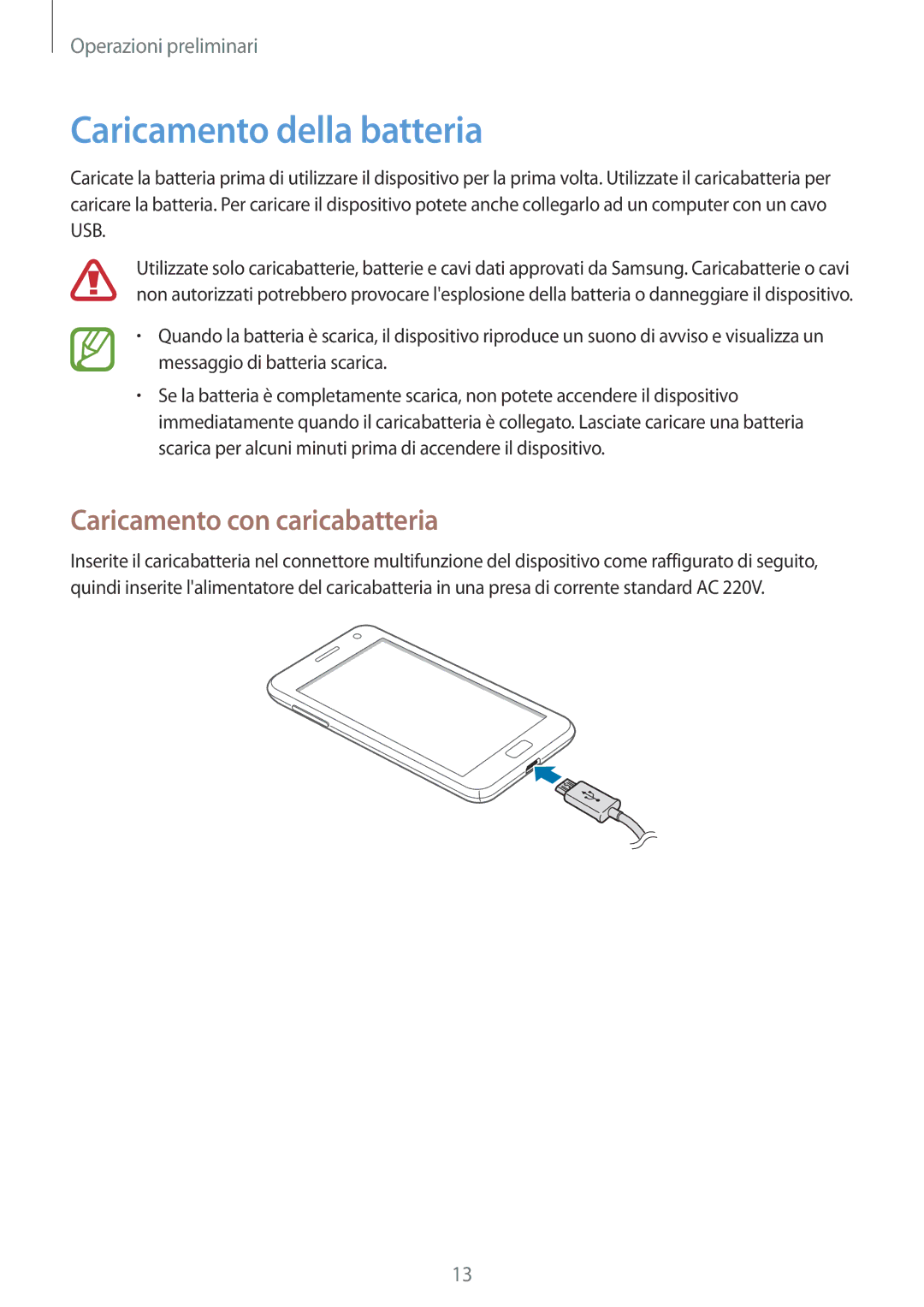 Samsung GT-I8750ALAXEO, GT-I8750ALAITV, GT-I8750ALATIM manual Caricamento della batteria, Caricamento con caricabatteria 