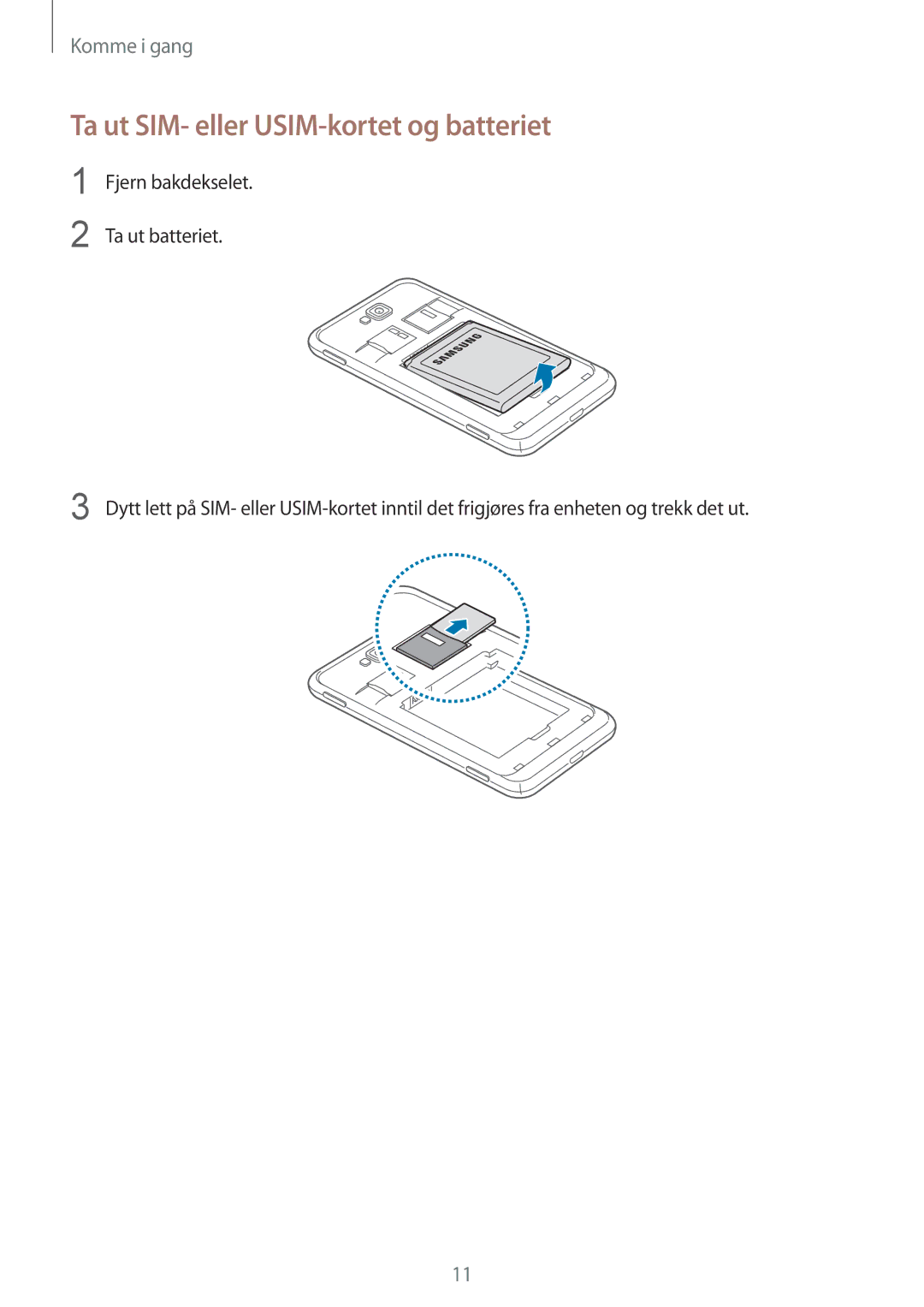 Samsung GT-I8750ALANEE manual Ta ut SIM- eller USIM-kortet og batteriet 