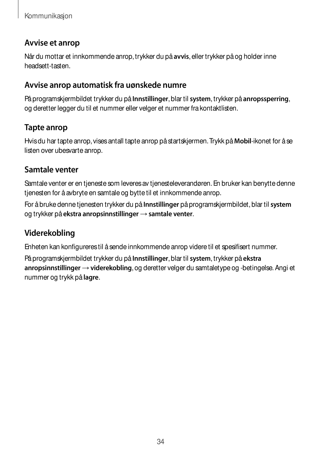 Samsung GT-I8750ALANEE manual Avvise et anrop, Avvise anrop automatisk fra uønskede numre, Tapte anrop, Samtale venter 