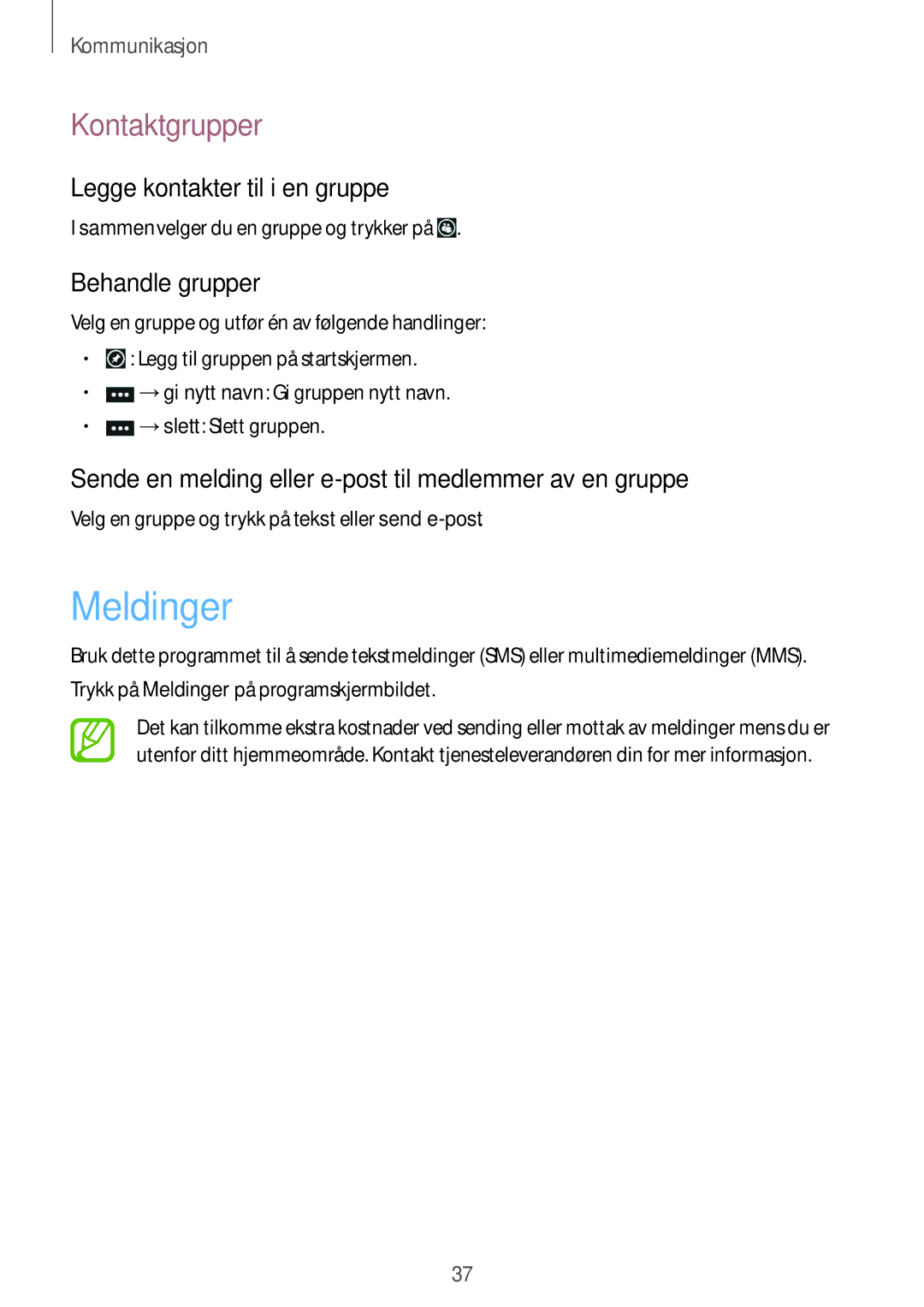 Samsung GT-I8750ALANEE manual Meldinger, Kontaktgrupper, Legge kontakter til i en gruppe, Behandle grupper 