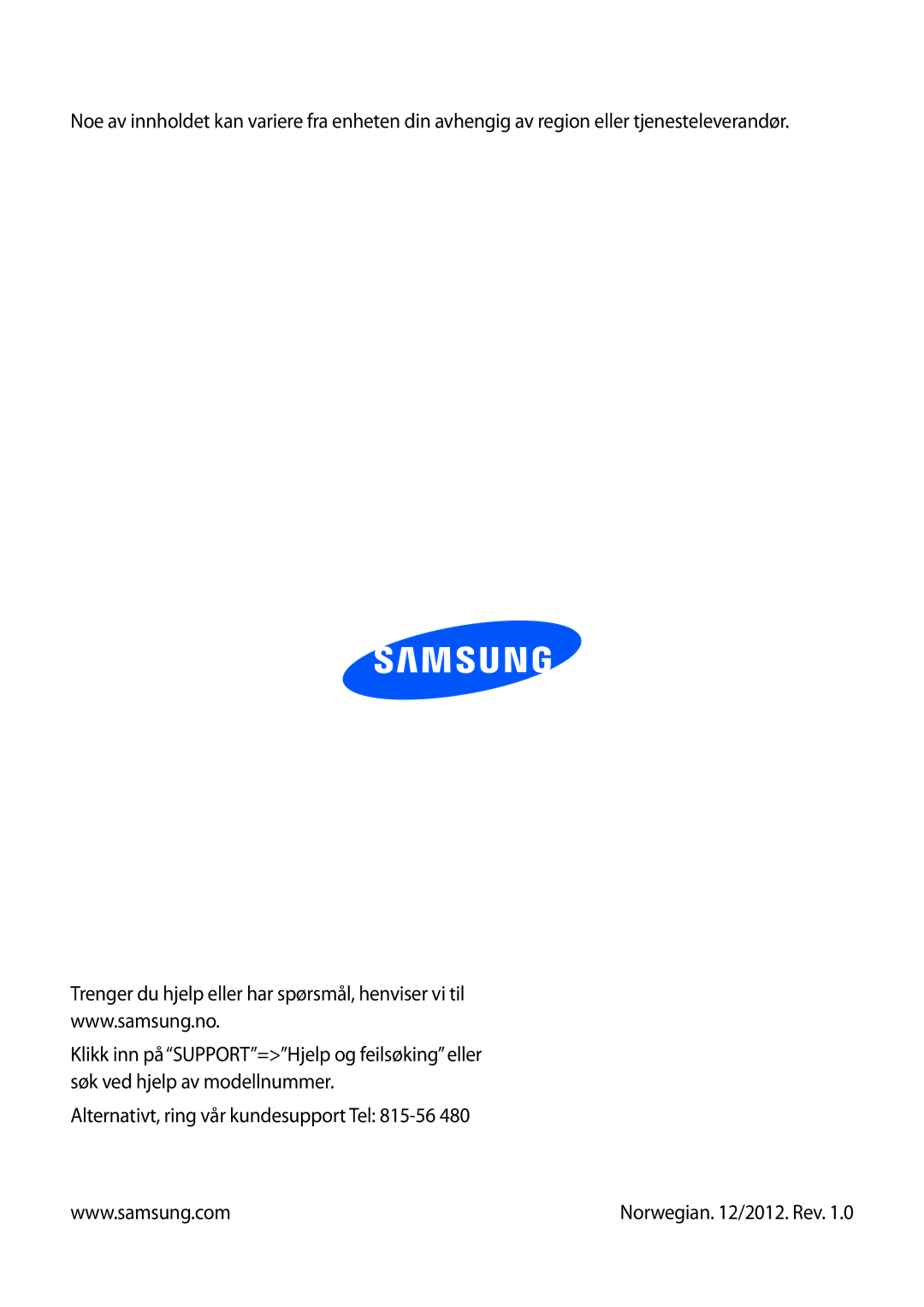 Samsung GT-I8750ALANEE manual Alternativt, ring vår kundesupport Tel 815-56 