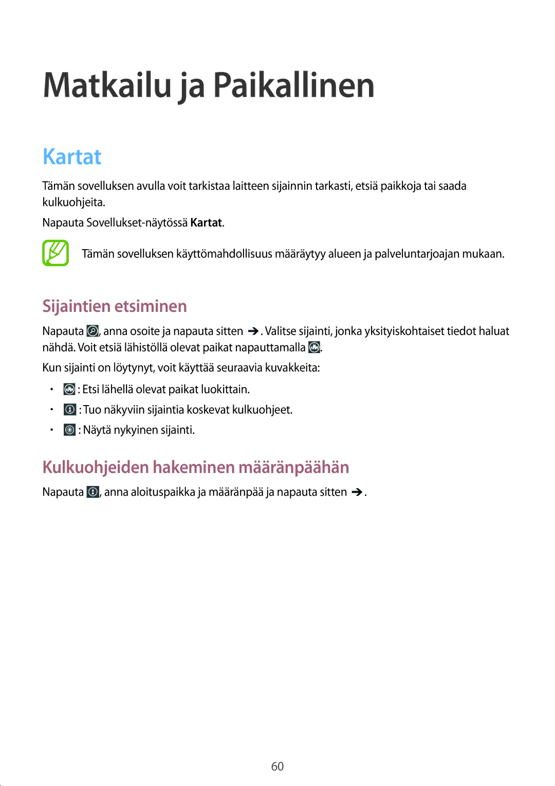 Samsung GT-I8750ALANEE manual Matkailu ja Paikallinen, Kartat, Sijaintien etsiminen, Kulkuohjeiden hakeminen määränpäähän 