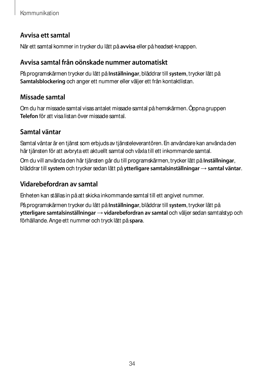 Samsung GT-I8750ALANEE Avvisa ett samtal, Avvisa samtal från oönskade nummer automatiskt, Missade samtal, Samtal väntar 