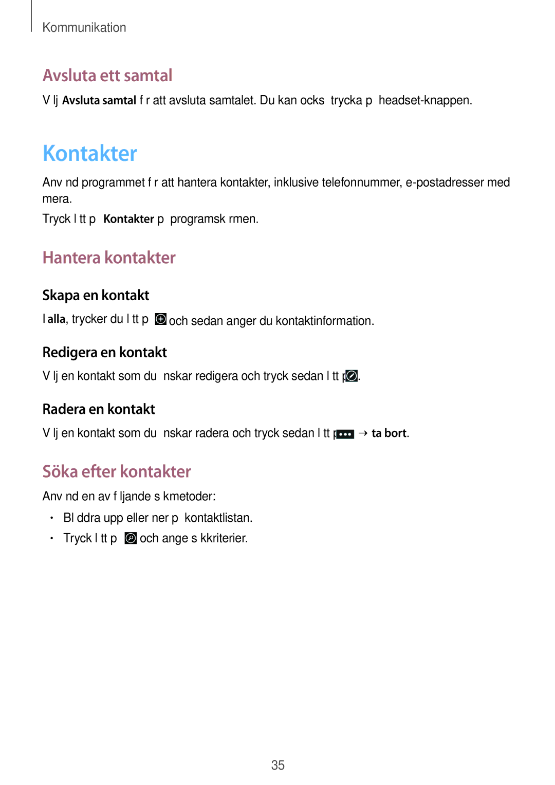 Samsung GT-I8750ALANEE manual Kontakter, Avsluta ett samtal, Hantera kontakter, Söka efter kontakter 