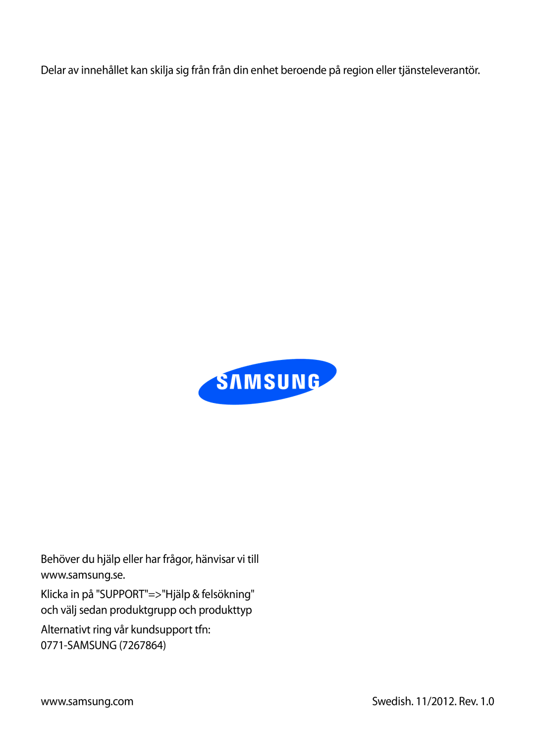 Samsung GT-I8750ALANEE manual Alternativt ring vår kundsupport tfn Samsung 