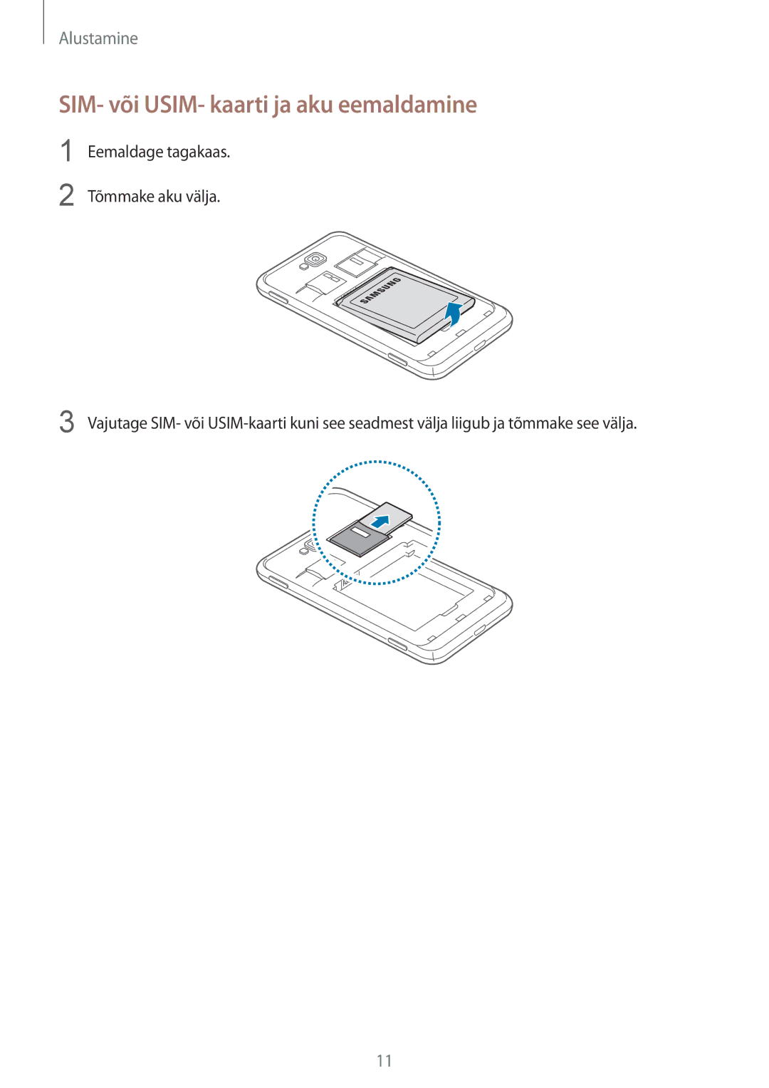 Samsung GT-I8750ALASEB manual SIM- või USIM- kaarti ja aku eemaldamine 