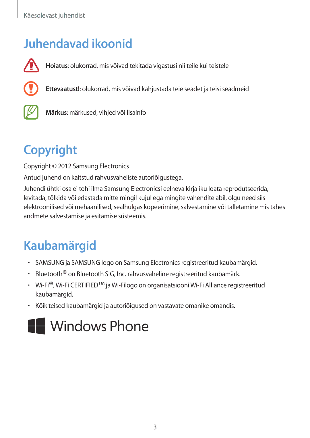 Samsung GT-I8750ALASEB manual Juhendavad ikoonid, Copyright, Kaubamärgid 