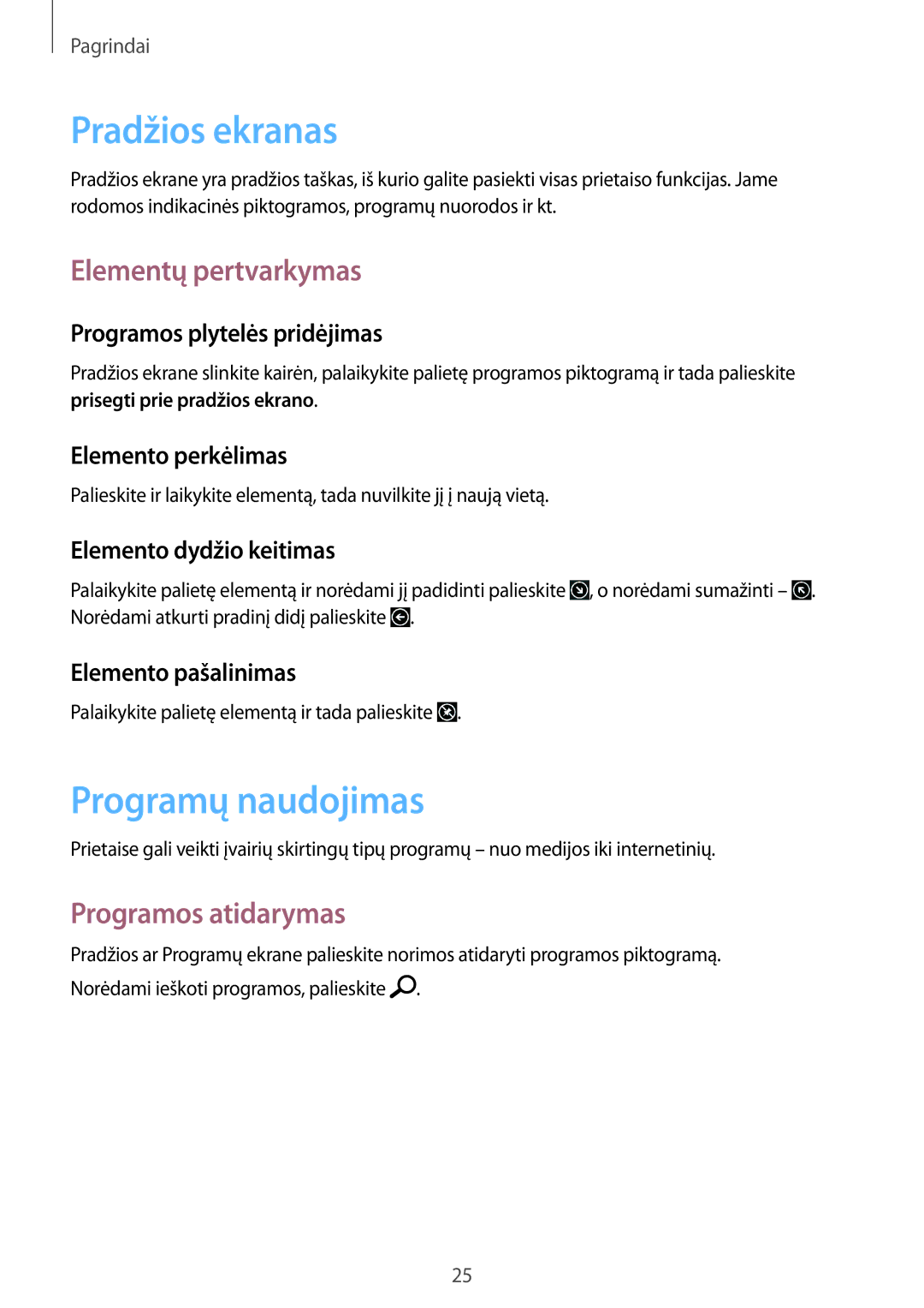 Samsung GT-I8750ALASEB manual Pradžios ekranas, Programų naudojimas, Elementų pertvarkymas, Programos atidarymas 