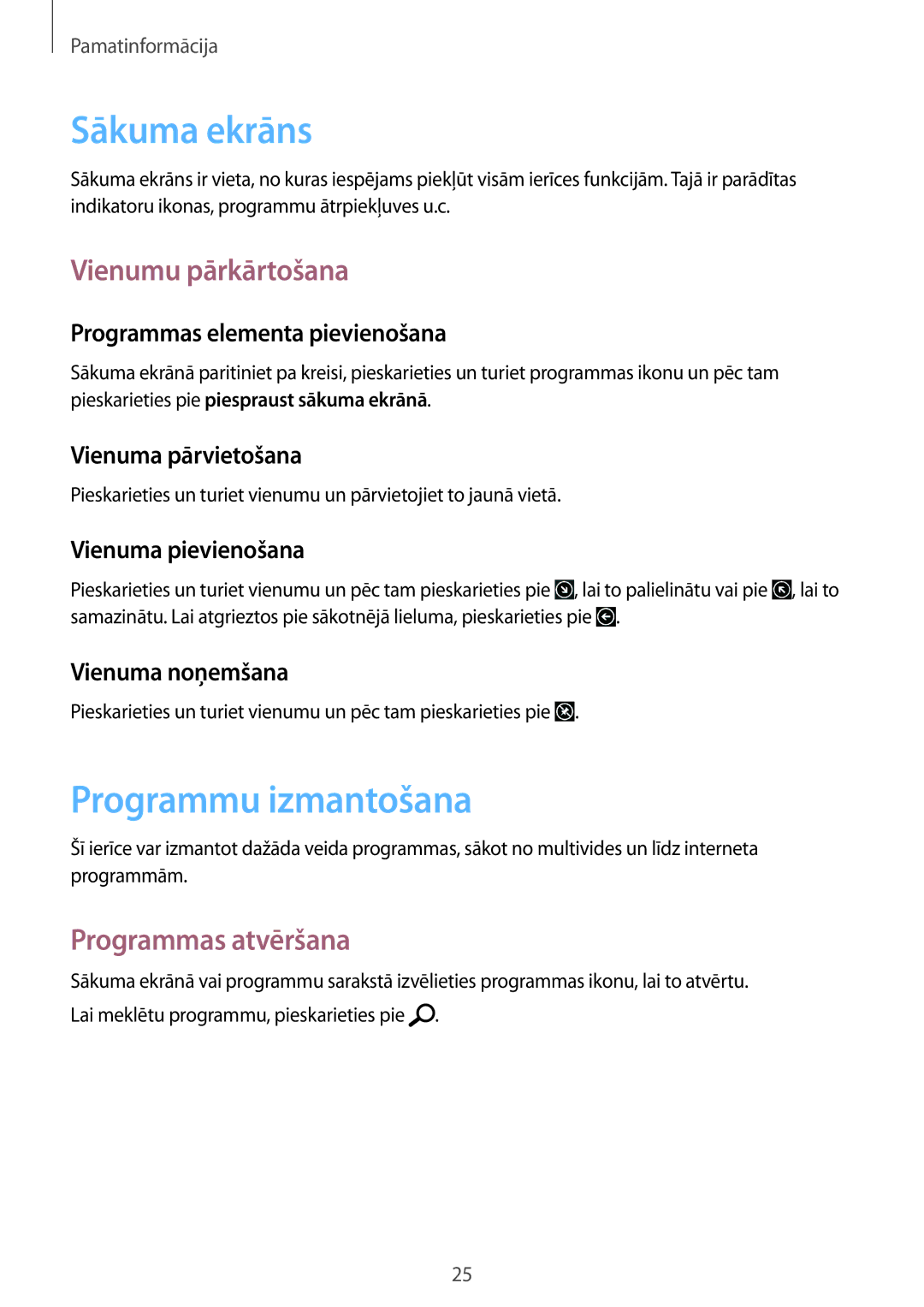 Samsung GT-I8750ALASEB manual Sākuma ekrāns, Programmu izmantošana, Vienumu pārkārtošana, Programmas atvēršana 