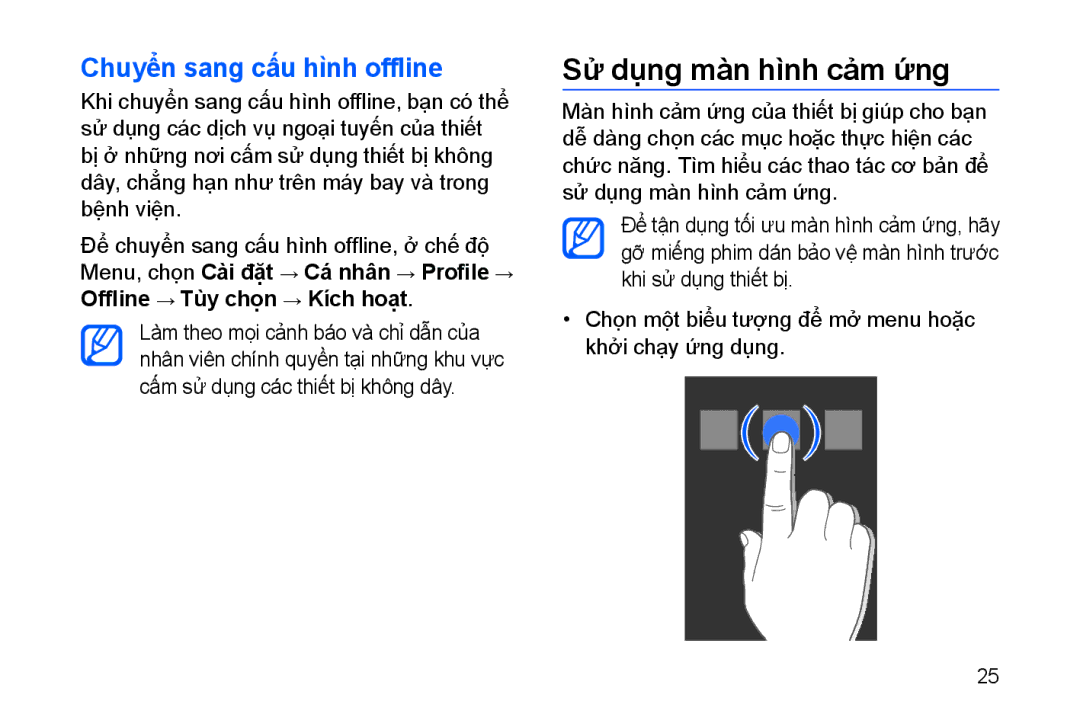 Samsung GT-I8910DKDXEV, GT-I8910BVBXEV, GT-I8910TSAXEV manual Sư dung man hinh cam ưng, Chuyển sang cấu hình offline 