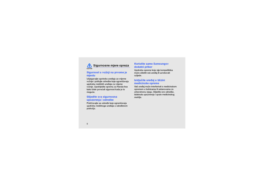 Samsung GT-I8910DKAXEF, GT-I8910DKJSEB, GT-I8910DKATRA manual Sigurnosne mjere opreza, Sigurnost u vožnji na prvome je mjestu 