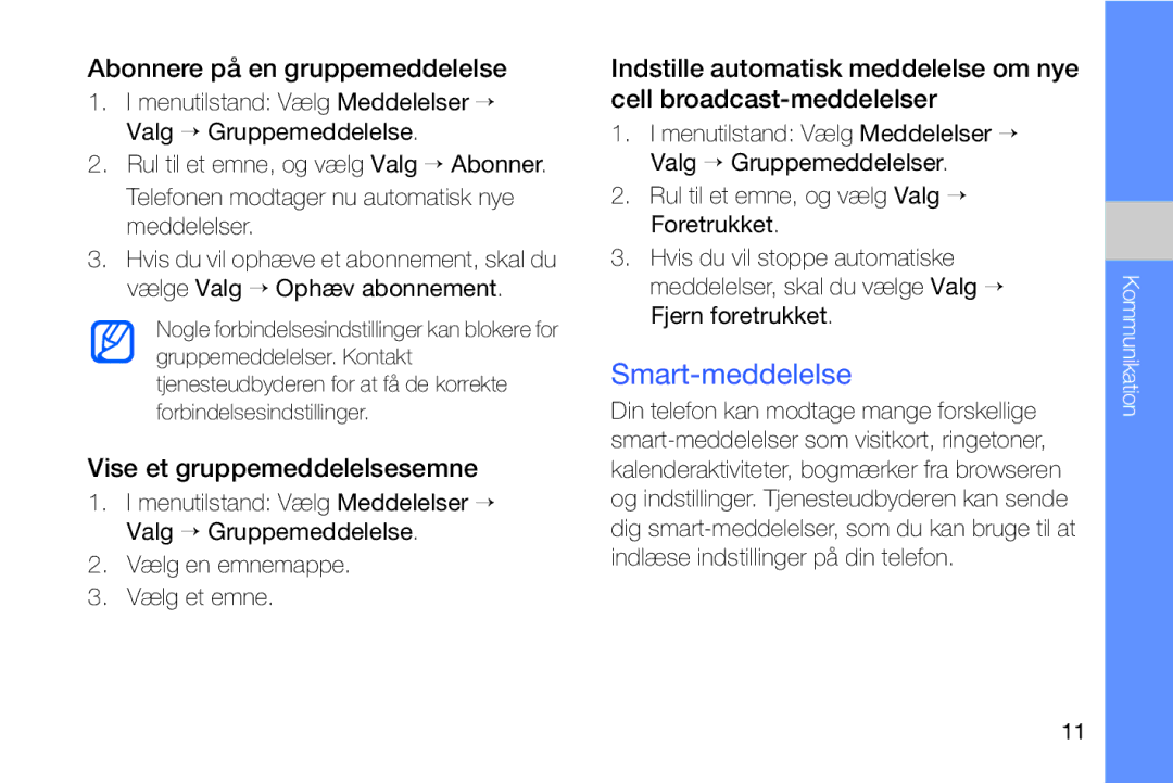 Samsung GT-I8910DKPXEE, GT-I8910DKRXEE Smart-meddelelse, Abonnere på en gruppemeddelelse, Vise et gruppemeddelelsesemne 