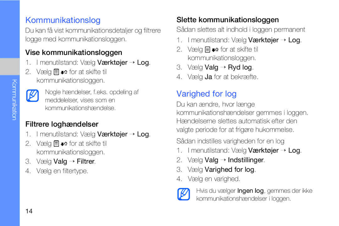 Samsung GT-I8910DKRXEE manual Kommunikationslog, Varighed for log, Vise kommunikationsloggen, Filtrere loghændelser 