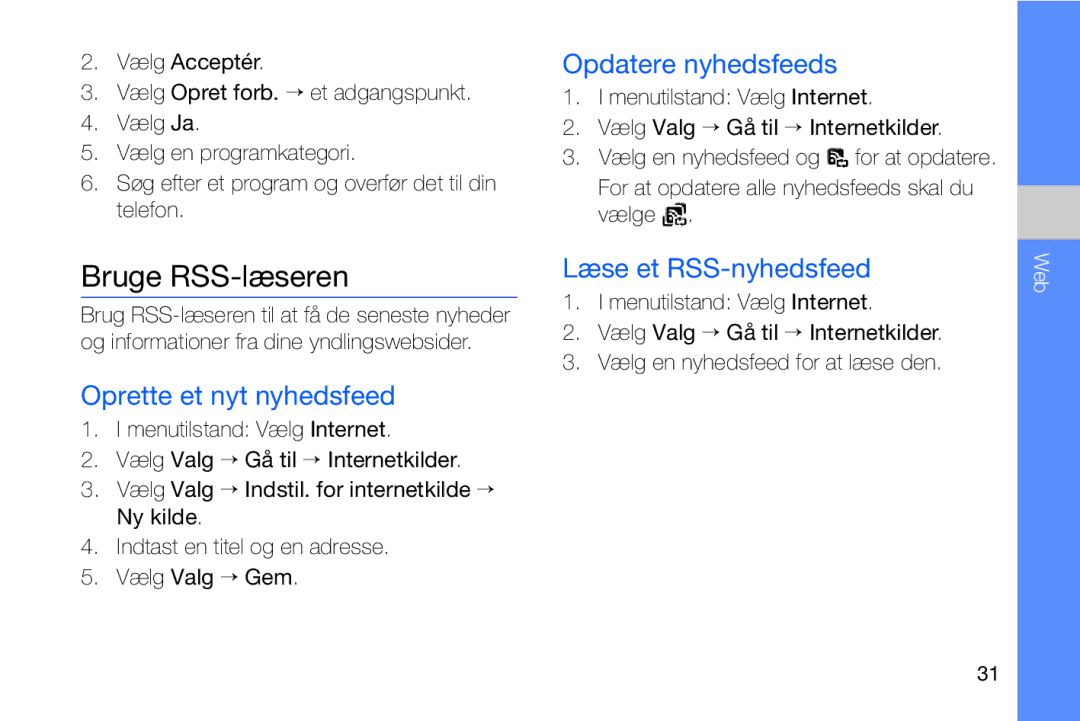 Samsung GT-I8910DKPXEE manual Bruge RSS-læseren, Oprette et nyt nyhedsfeed, Opdatere nyhedsfeeds, Læse et RSS-nyhedsfeed 