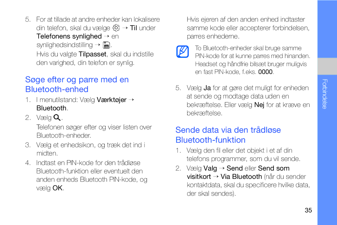 Samsung GT-I8910DKPXEE manual Søge efter og parre med en Bluetooth-enhed, Sende data via den trådløse Bluetooth-funktion 