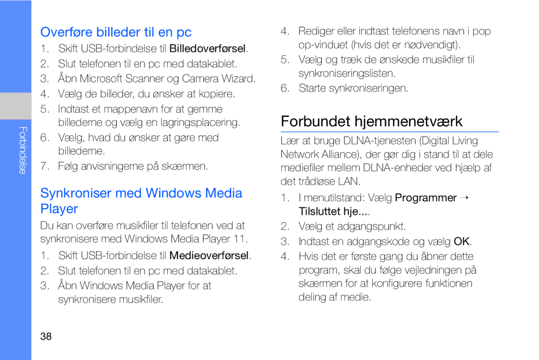 Samsung GT-I8910DKRXEE manual Forbundet hjemmenetværk, Overføre billeder til en pc, Synkroniser med Windows Media Player 