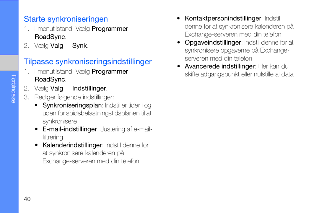 Samsung GT-I8910DKRXEE, GT-I8910DKPXEE manual Starte synkroniseringen, Tilpasse synkroniseringsindstillinger 