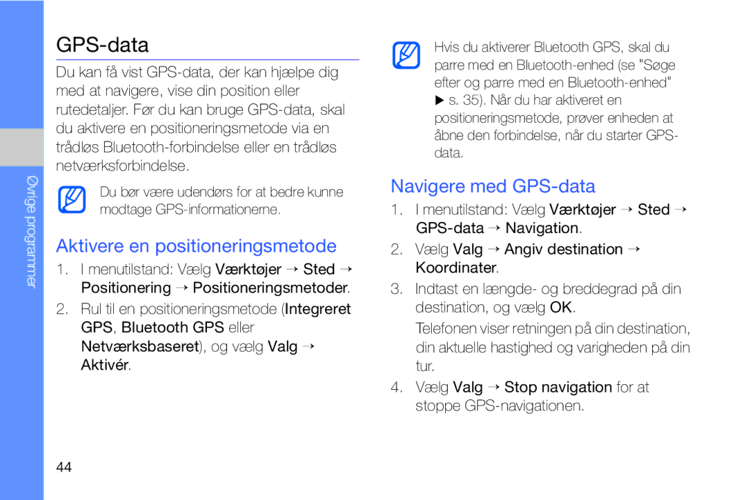 Samsung GT-I8910DKRXEE, GT-I8910DKPXEE manual Aktivere en positioneringsmetode, Navigere med GPS-data 