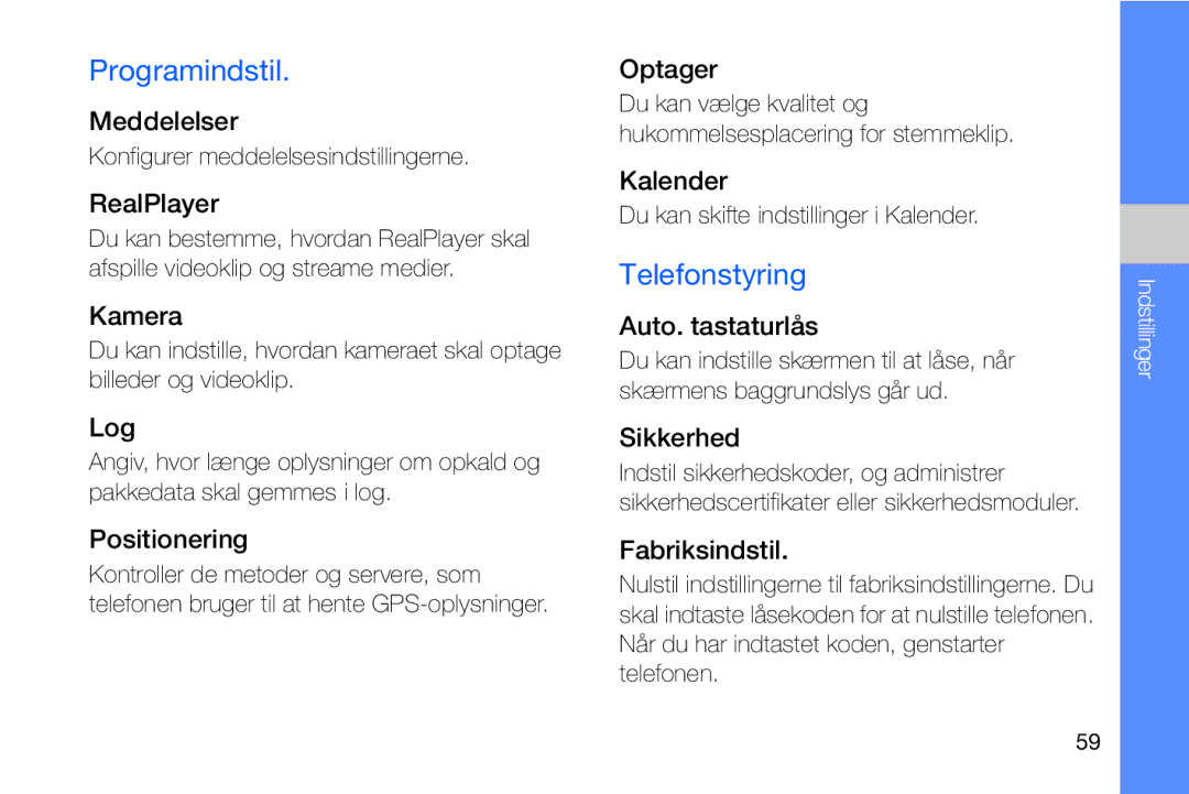 Samsung GT-I8910DKPXEE, GT-I8910DKRXEE manual Programindstil, Telefonstyring 