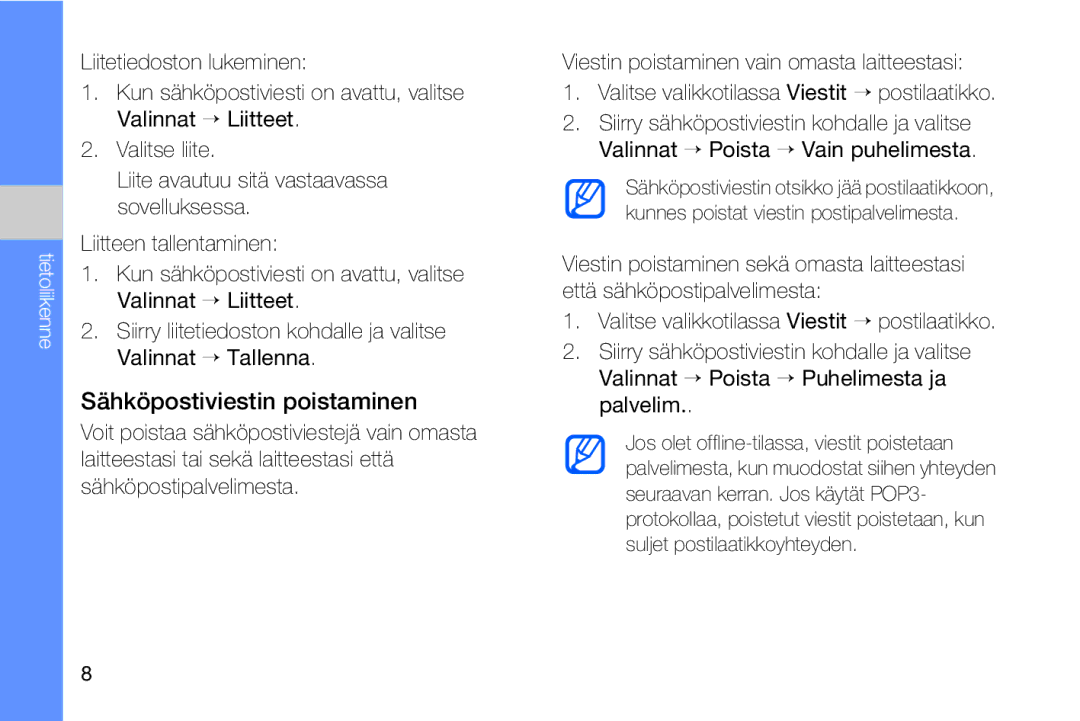 Samsung GT-I8910DKRXEE, GT-I8910DKPXEE manual Sähköpostiviestin poistaminen 