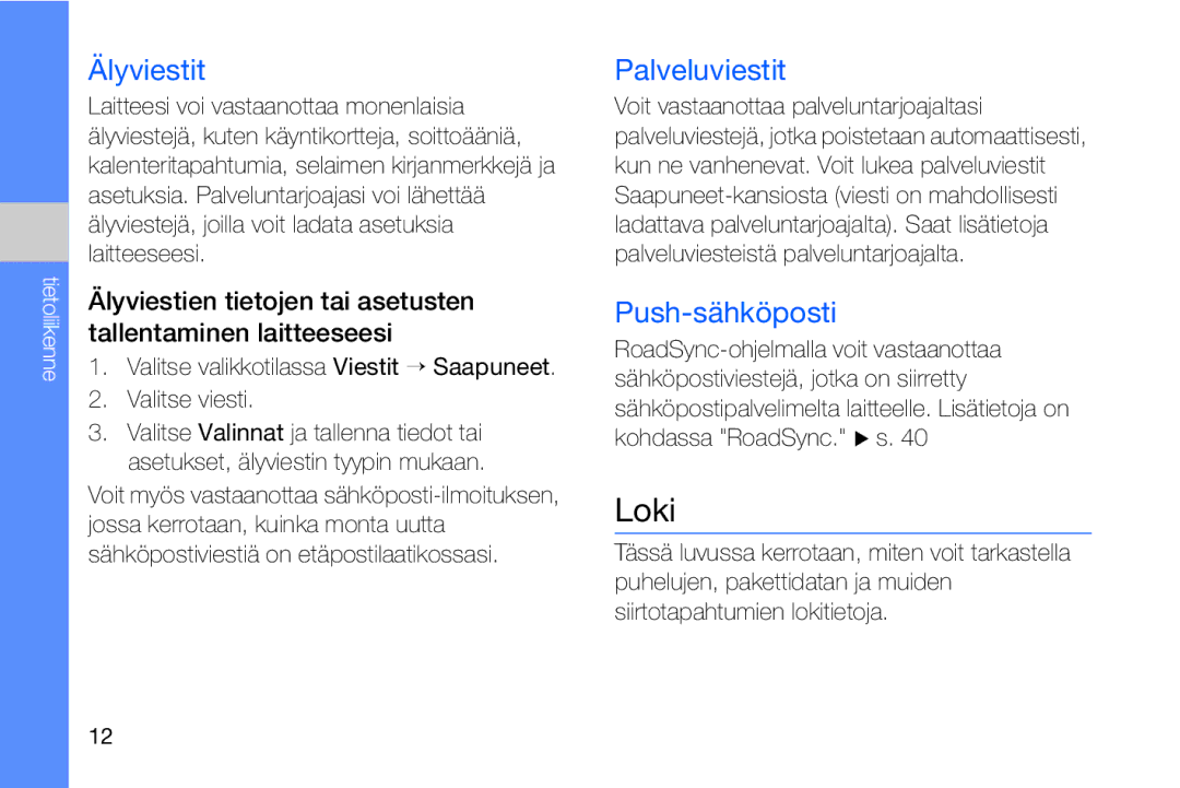 Samsung GT-I8910DKRXEE, GT-I8910DKPXEE manual Loki, Älyviestit, Palveluviestit, Push-sähköposti 