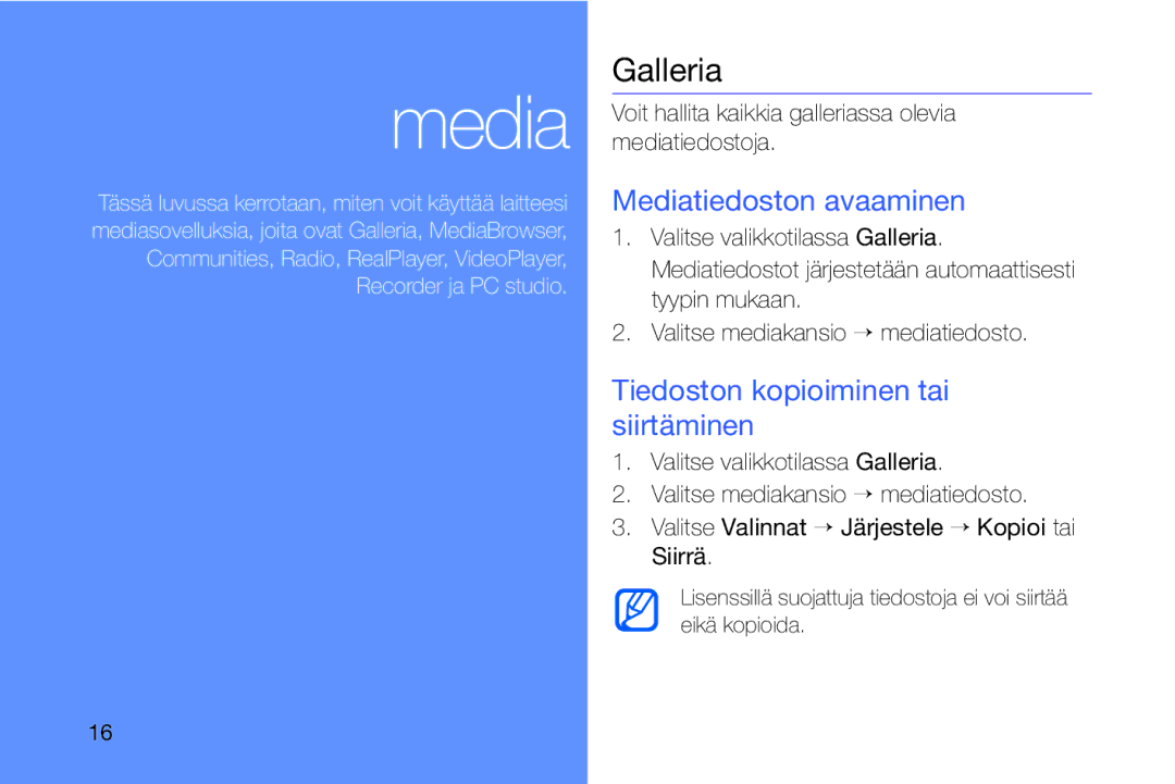 Samsung GT-I8910DKRXEE, GT-I8910DKPXEE manual Galleria, Mediatiedoston avaaminen, Tiedoston kopioiminen tai siirtäminen 