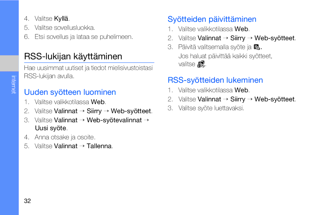 Samsung GT-I8910DKRXEE, GT-I8910DKPXEE manual RSS-lukijan käyttäminen, Uuden syötteen luominen, Syötteiden päivittäminen 