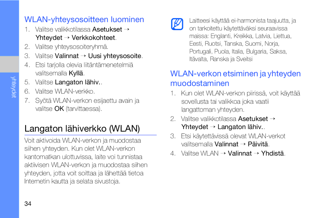 Samsung GT-I8910DKRXEE manual Langaton lähiverkko Wlan, WLAN-yhteysosoitteen luominen, Valitse Wlan → Valinnat → Yhdistä 