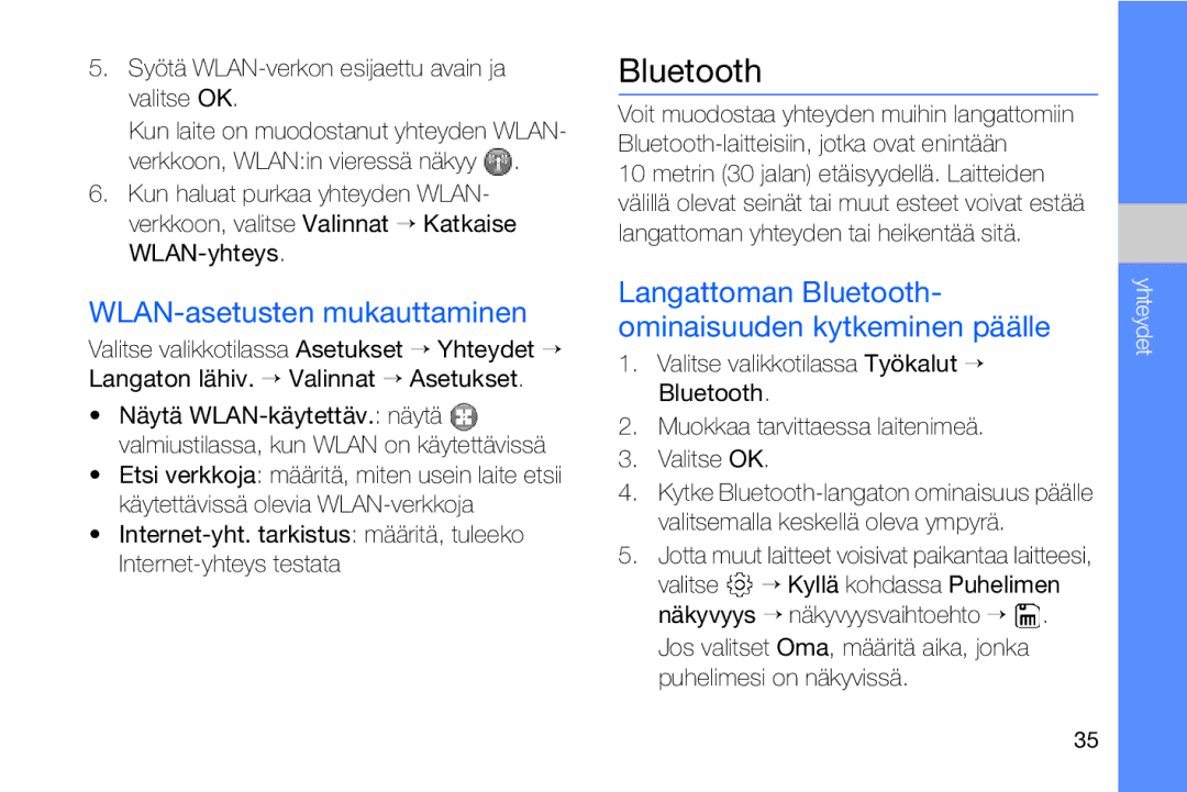 Samsung GT-I8910DKPXEE manual WLAN-asetusten mukauttaminen, Langattoman Bluetooth- ominaisuuden kytkeminen päälle 