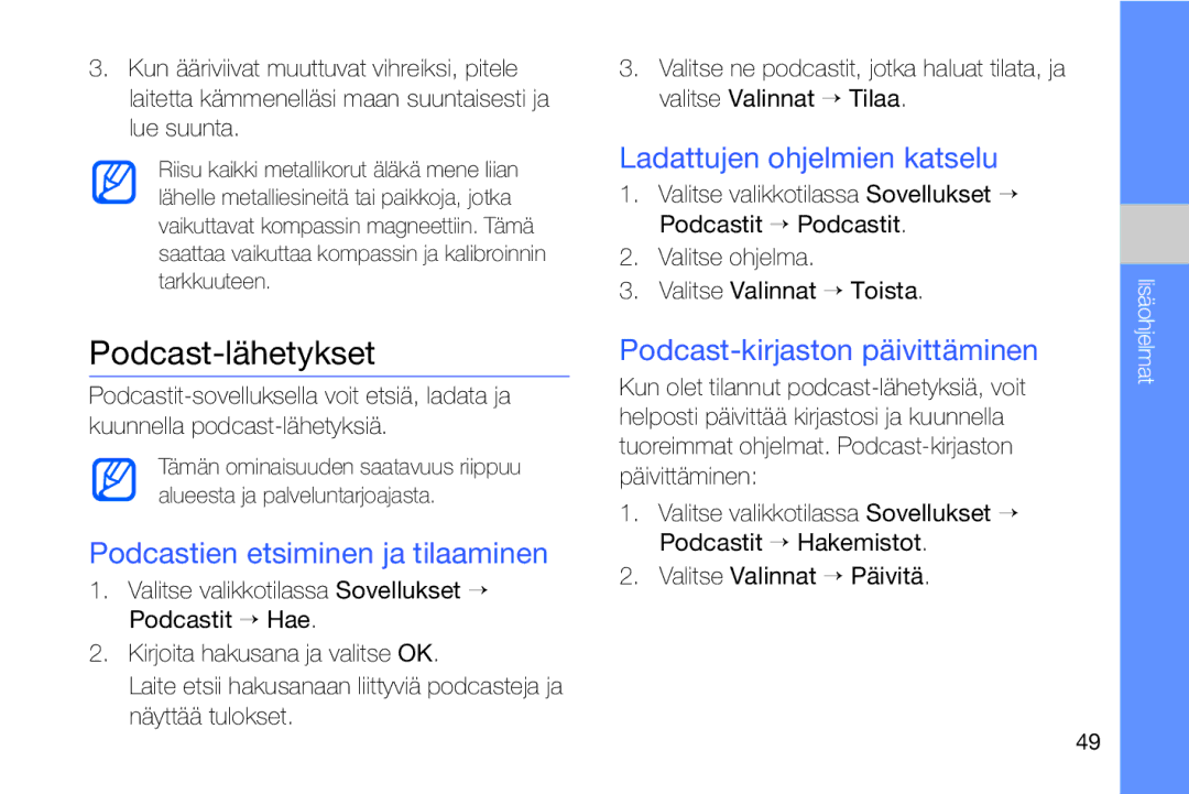Samsung GT-I8910DKPXEE manual Podcast-lähetykset, Ladattujen ohjelmien katselu, Podcastien etsiminen ja tilaaminen 