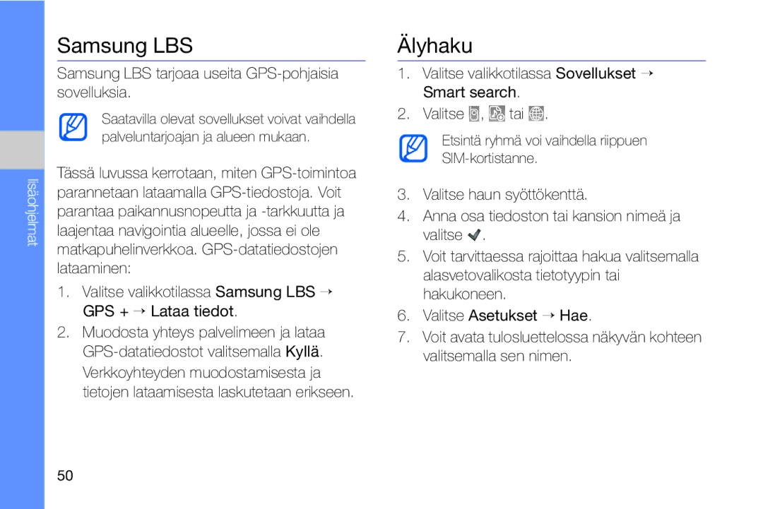 Samsung GT-I8910DKRXEE, GT-I8910DKPXEE manual Älyhaku, Samsung LBS tarjoaa useita GPS-pohjaisia sovelluksia 