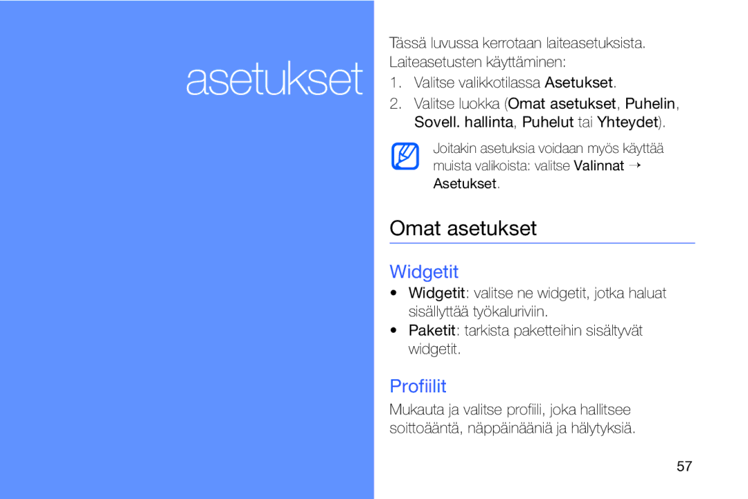 Samsung GT-I8910DKPXEE, GT-I8910DKRXEE manual Omat asetukset, Widgetit, Profiilit 