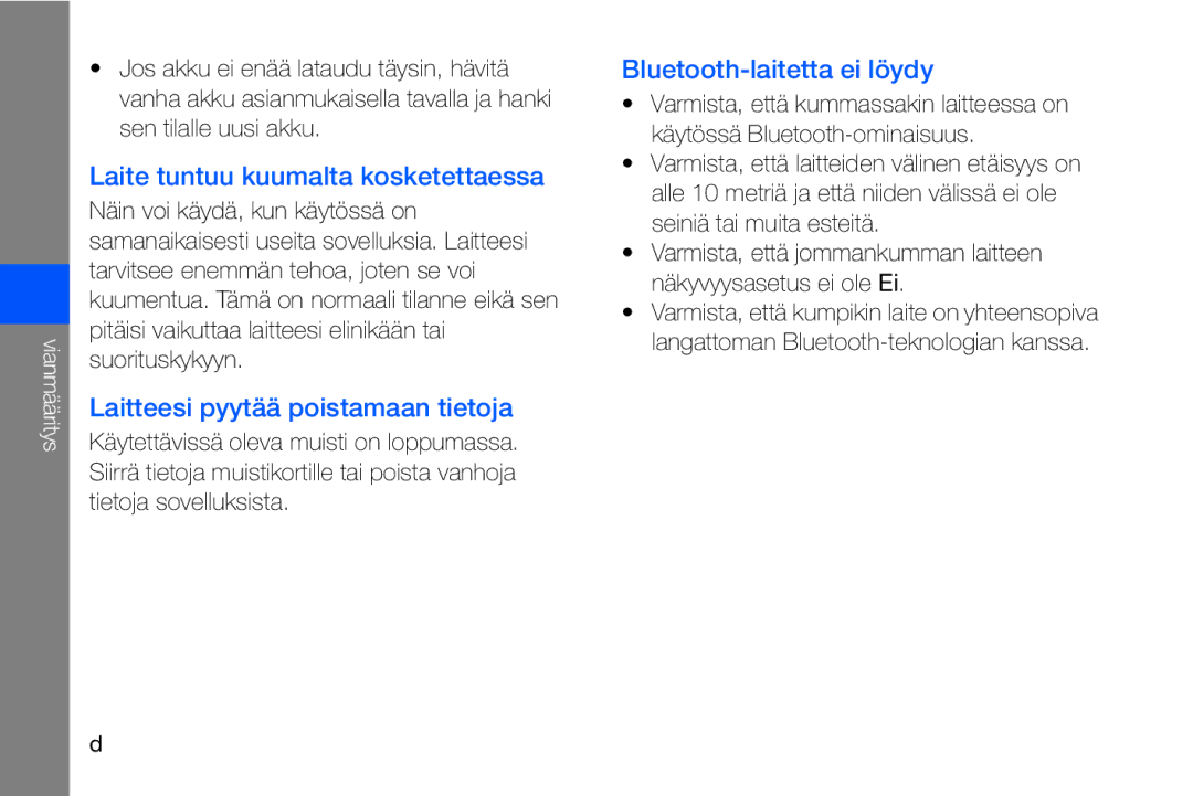 Samsung GT-I8910DKRXEE, GT-I8910DKPXEE manual Laite tuntuu kuumalta kosketettaessa 