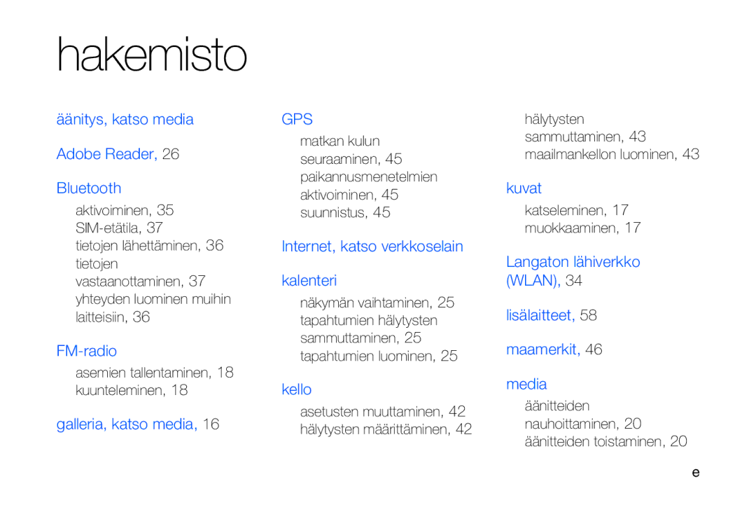 Samsung GT-I8910DKPXEE, GT-I8910DKRXEE manual Hakemisto, Asemien tallentaminen, 18 kuunteleminen 