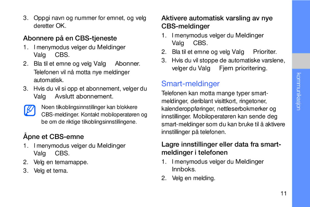 Samsung GT-I8910DKPXEE, GT-I8910DKRXEE manual Smart-meldinger, Abonnere på en CBS-tjeneste, Åpne et CBS-emne 