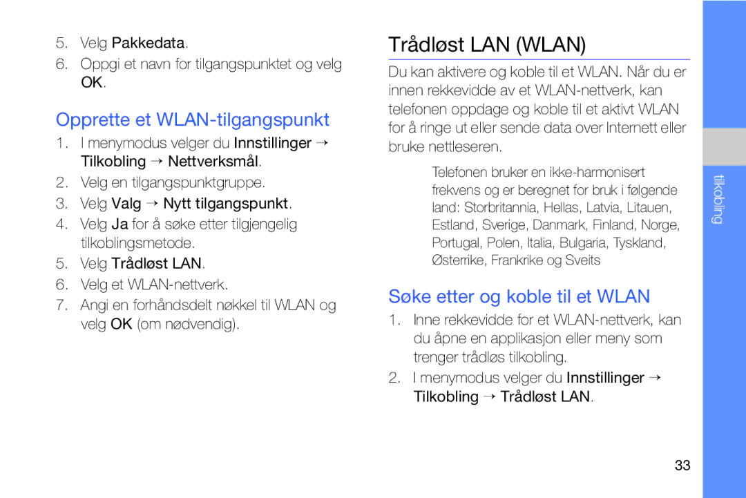 Samsung GT-I8910DKPXEE, GT-I8910DKRXEE Trådløst LAN Wlan, Opprette et WLAN-tilgangspunkt, Søke etter og koble til et Wlan 