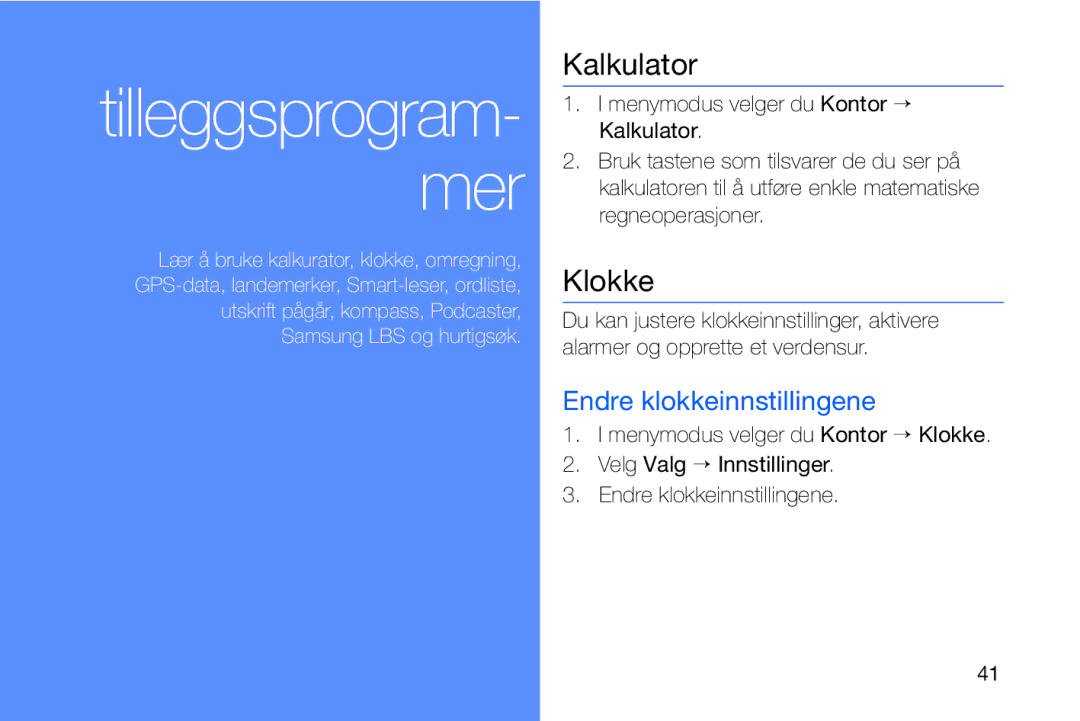 Samsung GT-I8910DKPXEE, GT-I8910DKRXEE manual Kalkulator, Klokke, Endre klokkeinnstillingene 