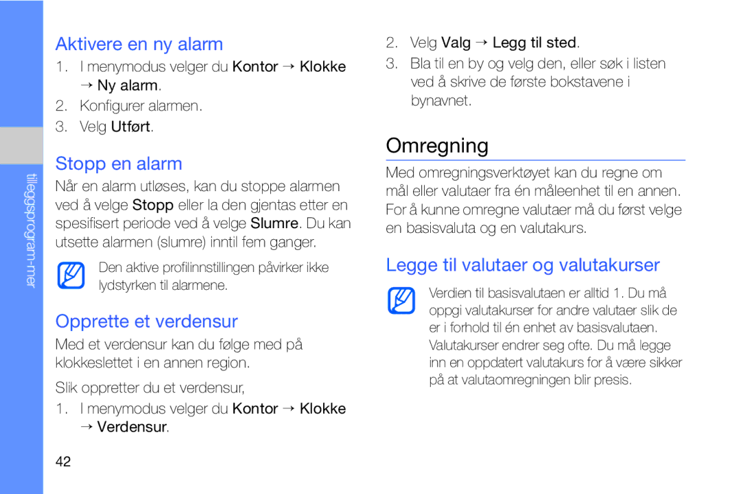 Samsung GT-I8910DKRXEE, GT-I8910DKPXEE manual Omregning, Aktivere en ny alarm, Stopp en alarm, Opprette et verdensur 