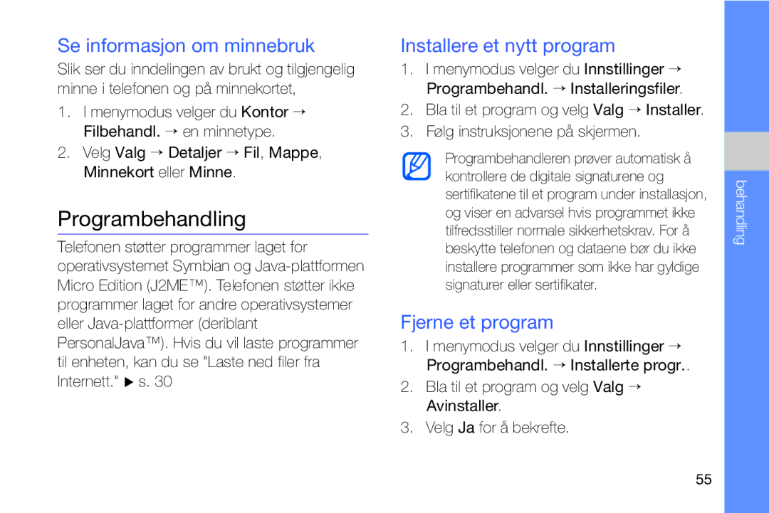 Samsung GT-I8910DKPXEE manual Programbehandling, Se informasjon om minnebruk, Installere et nytt program, Fjerne et program 