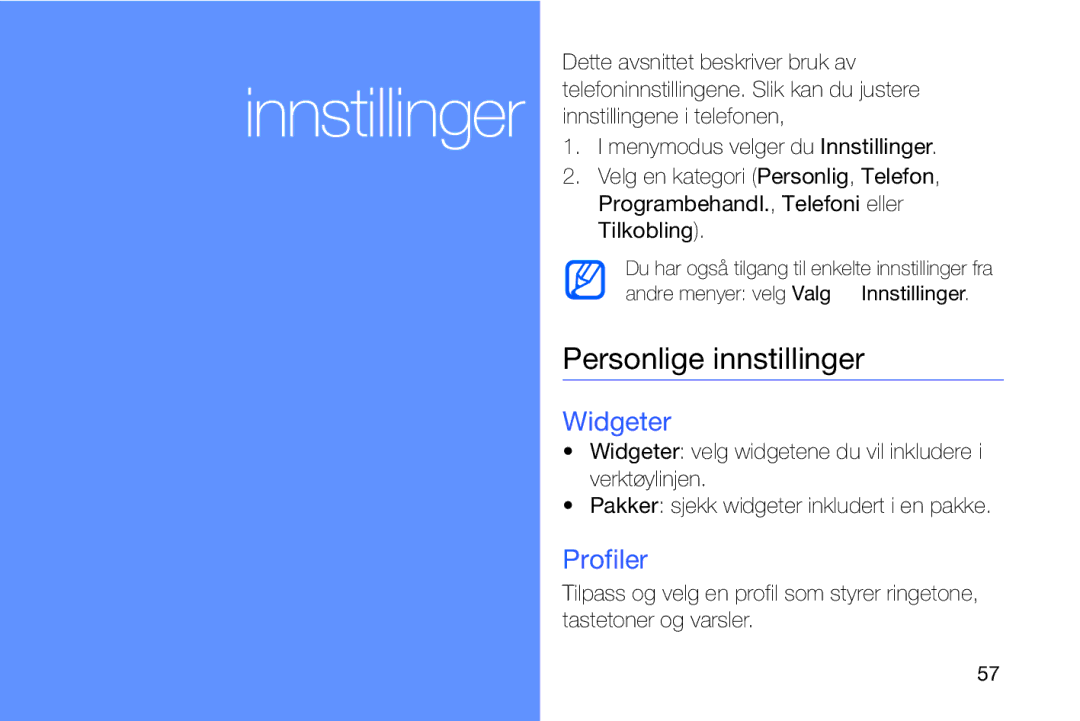 Samsung GT-I8910DKPXEE, GT-I8910DKRXEE manual Personlige innstillinger, Widgeter, Profiler 