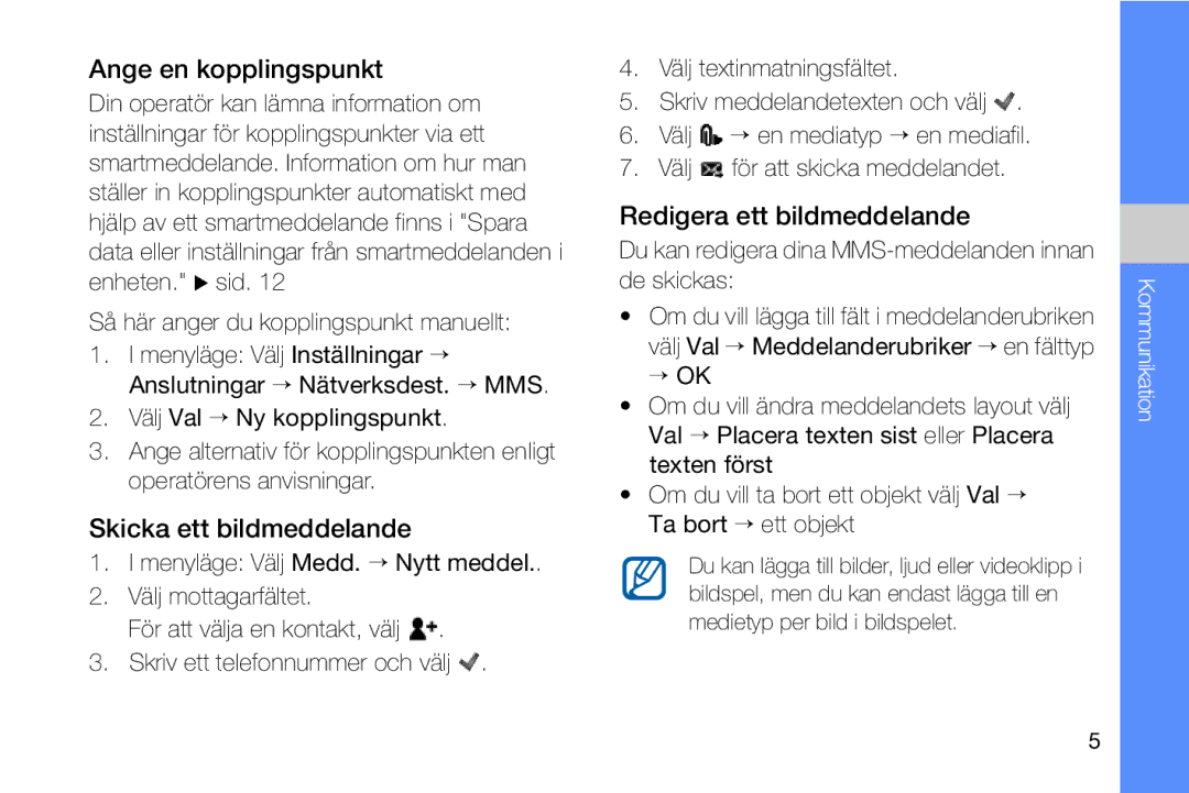 Samsung GT-I8910DKPXEE, GT-I8910DKRXEE manual Ange en kopplingspunkt, Skicka ett bildmeddelande, Redigera ett bildmeddelande 