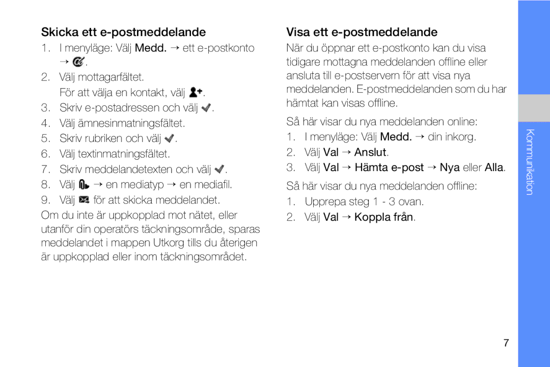 Samsung GT-I8910DKPXEE, GT-I8910DKRXEE manual Skicka ett e-postmeddelande, Visa ett e-postmeddelande 