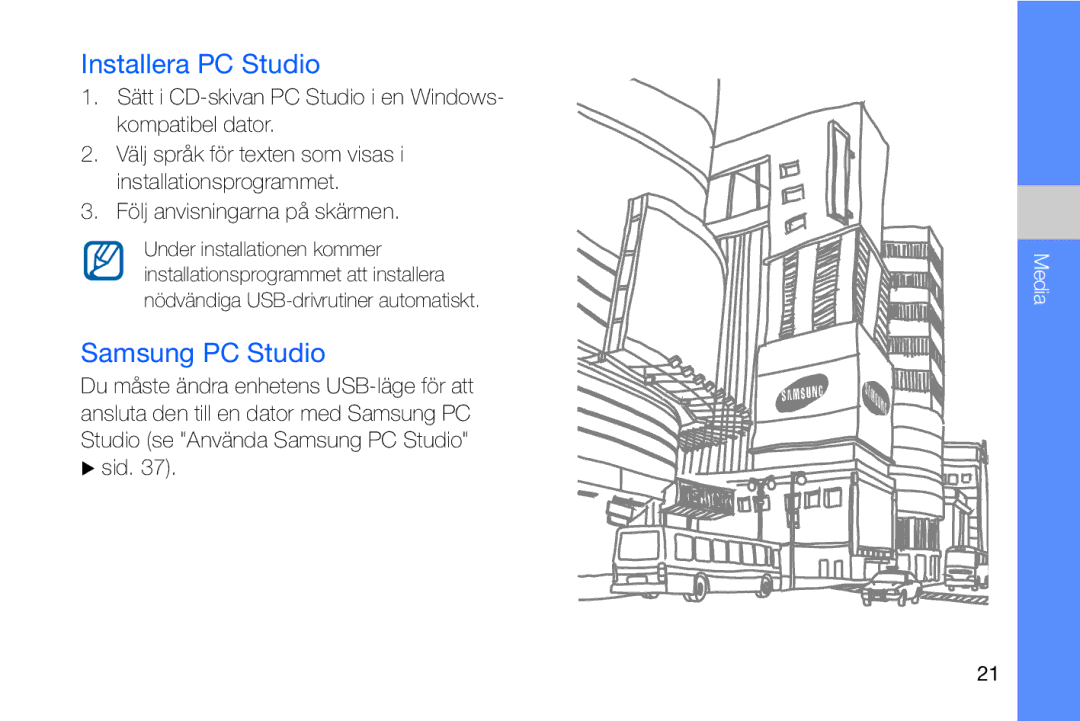 Samsung GT-I8910DKPXEE Installera PC Studio, Samsung PC Studio, Sätt i CD-skivan PC Studio i en Windows- kompatibel dator 