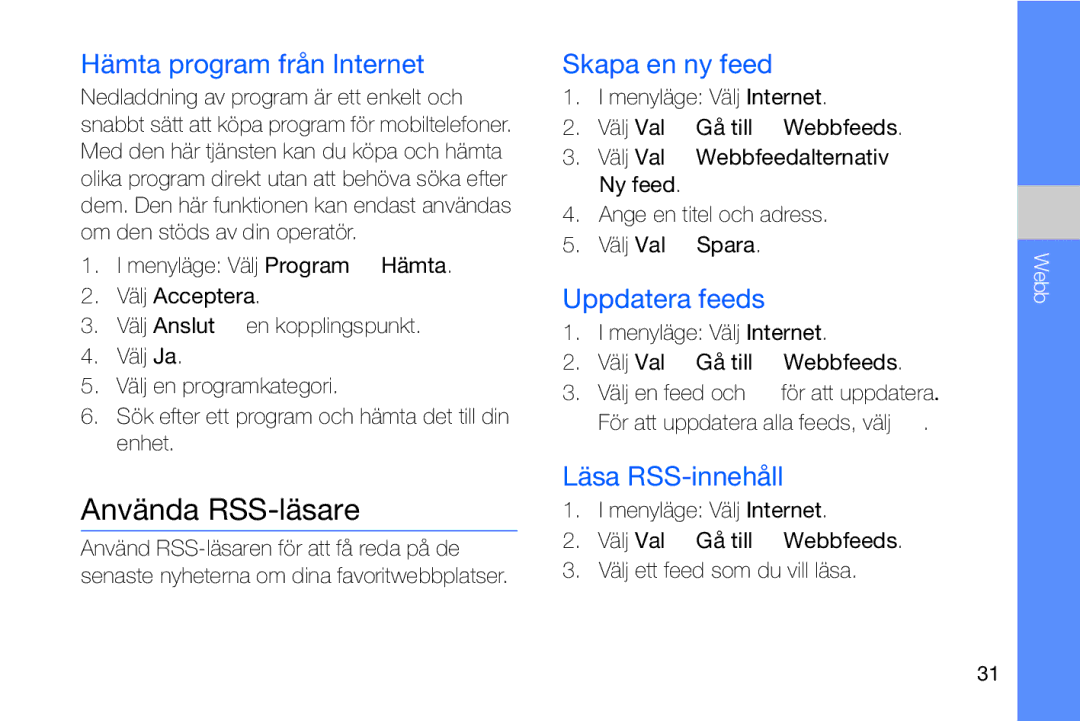 Samsung GT-I8910DKPXEE, GT-I8910DKRXEE Använda RSS-läsare, Hämta program från Internet, Skapa en ny feed, Uppdatera feeds 