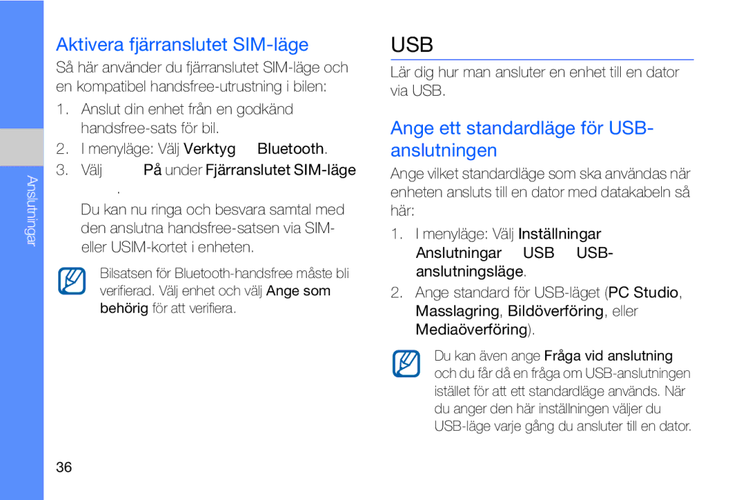 Samsung GT-I8910DKRXEE, GT-I8910DKPXEE manual Aktivera fjärranslutet SIM-läge, Ange ett standardläge för USB- anslutningen 