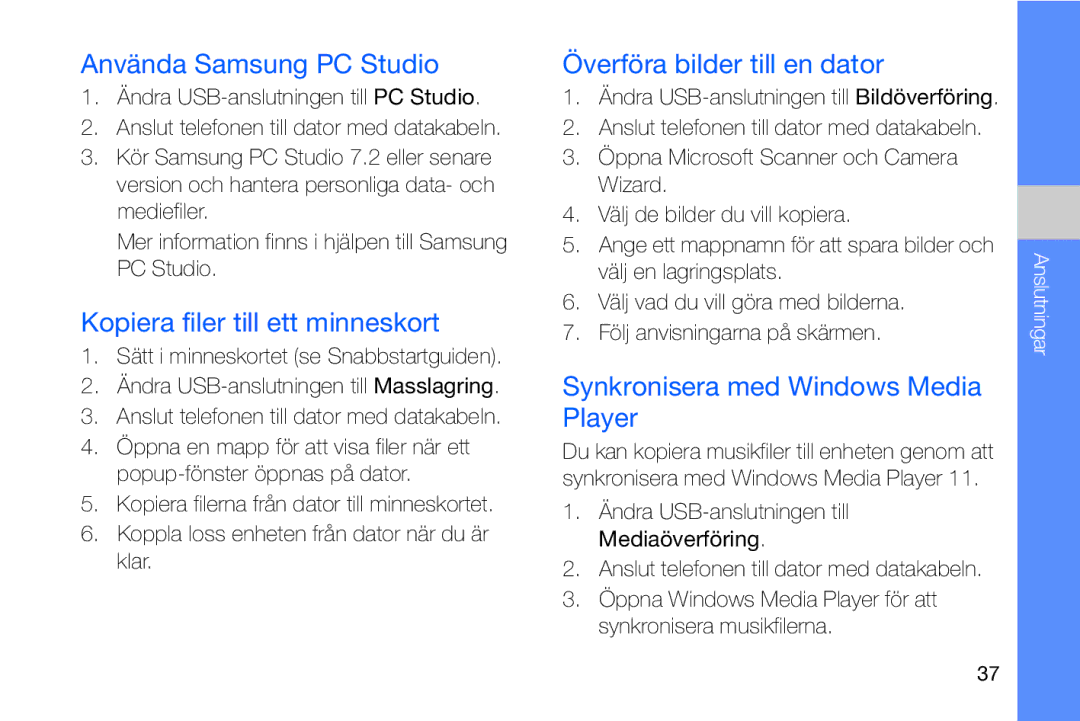 Samsung GT-I8910DKPXEE manual Använda Samsung PC Studio, Kopiera filer till ett minneskort, Överföra bilder till en dator 