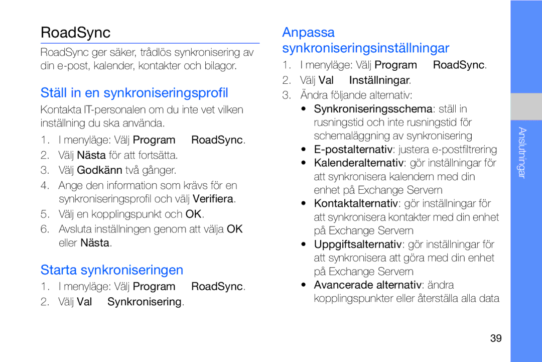 Samsung GT-I8910DKPXEE, GT-I8910DKRXEE manual RoadSync, Ställ in en synkroniseringsprofil, Starta synkroniseringen 